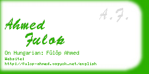 ahmed fulop business card